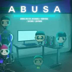 Abusa (feat. JM Gárgola & Arion Race & Jou Dark & LGM Panda) Song Lyrics