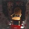 King Mute - EP