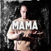 Mama - Single