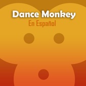 Dance Monkey (Cover en Español) artwork