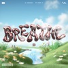 Breathe (feat. Kiiwi) - Single