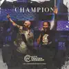 Champion - Single (feat. Phil Stacey & Joanna Pedersen) - Single album lyrics, reviews, download