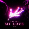 My Love - Single