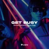 Get Busy - Single