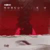Nobody Like U - Single album lyrics, reviews, download