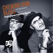 CHEWING GUM BLUES - Sergio Caputo & Francesco Baccini