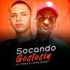 Socando Gostosin - Single album lyrics, reviews, download