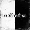 Stream & download Flashbacks - Single