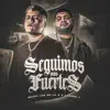 Seguimos Más Fuertes - Single album lyrics, reviews, download