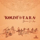 Koum Tara - Houria