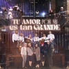 Tu Amor por Mí Es Tan Grande - Single