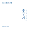 Lee Jaram Tradition Sugungga - Lee Jaram