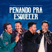 Penando Pra Esquecer (Ao Vivo) artwork