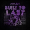 Built to Last - Single, 2023