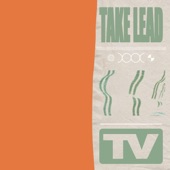 Take Lead - TV (feat. Brady James)