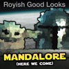 Mandalore (Here We Come) - Single