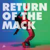 Return Of The Mack - Single album lyrics, reviews, download