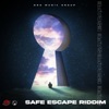 Safe Escape Riddim - EP