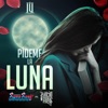 Pídeme La Luna - Single