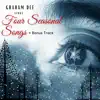 Four Seasonal Songs - EP album lyrics, reviews, download