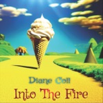 Diane Coll - Into the Fire