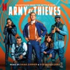 Army of Thieves (Soundtrack from the Netflix Film)