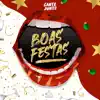 Stream & download Boas Festas (Cante Junto)