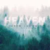 Heaven - Single album lyrics, reviews, download