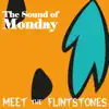 Meet The Flinstones - Single album lyrics, reviews, download