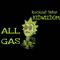 All Gas (feat. Kidwizdom) - Rockout Tater lyrics