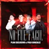 No Fué Fácil - Single