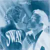 Sway - Single album lyrics, reviews, download