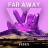 Far Away - Single