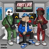 Fast Life (Mixtape) artwork