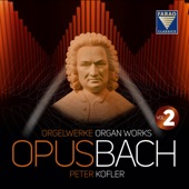 Opus Bach, Organ Works, Vol. 2 artwork