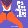 Pa Que Muevas las Caderas - Single
