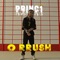 O Rrush - Princ1 lyrics