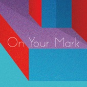 On Your Mark artwork