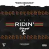 Ridin' Designer 2 album lyrics, reviews, download