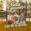 BELLO ESPEJISMO - Single