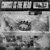 Stream & download Christ Is the Head - Single