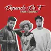 Dependo de Ti - Single album lyrics, reviews, download