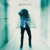 MISFIT - Single