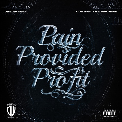 Conway the Machine & Jae Skeese – Pain Provided Profit [iTunes Plus AAC M4A]