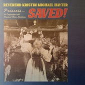 Reverend Kristin Michael Hayter - ALL OF MY FRIENDS ARE GOING TO HELL
