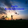 Early Remembrances - Single, 2022