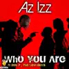 Who You Are (feat. Rob P & Levi Boys) - Single album lyrics, reviews, download