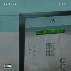 Front Gate - Single by Puffy L'z & Giggs album reviews, ratings, credits