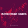 Mo Noms Doux Dan to Labous - Single