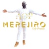 MEREJIRO (My Praise) - Single